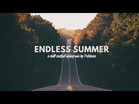 Endless Summer // a Chill Soulful Instrumental Hip Hop mix by Poldoore