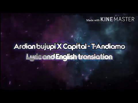 Andiamo - Ardian Bujupi X Capital T (Lyric and English translation) by Alex Zahid