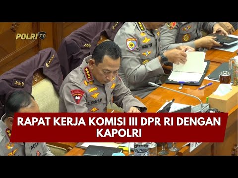 PRESISI UPDATE: RAPAT KERJA KOMISI III DPR RI DENGAN KAPOLRI 26/01/26 (14.00)