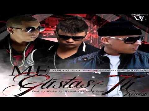 Cosculluela Ft Farruko , Ñengo Flow - Me Gustas Tu (Official Remix) (Pronto)