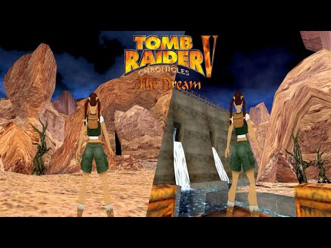 Tomb Raider (Level Editor)-The Dream