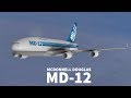 What if the MD-12 was Released?