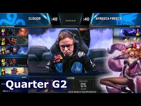 C9 vs AFS Game 2 | Quarter Final S8 LoL Worlds 2018 | Cloud 9 vs Afreeca Freecs G2