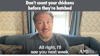Don’t count your chickens too early