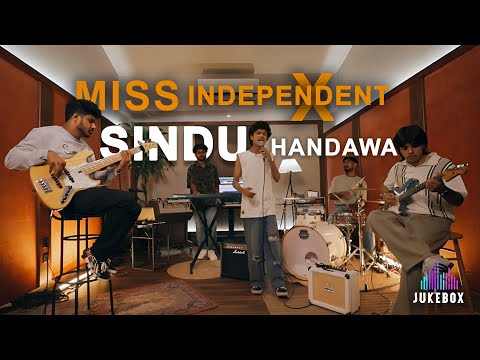 Miss Independent x Sindu Handawa | Mash-up cover by Jukebox LK