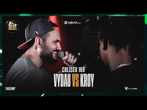 KROY (SP) X VYDAU - BATALHA DO COLISEU - EDIÇÃO 169