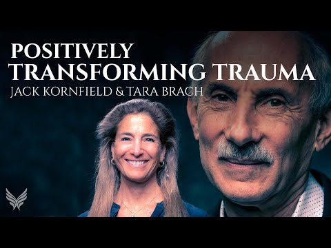Shifting from Trauma to Connection - Tara Brach and Jack Kornfield