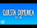 Olly, Juli - Questa domenica