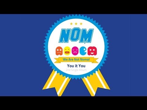 NOM (엔오엠) - 너야 너 (You It You) (Full Audio)  [Digital Single - You It You]