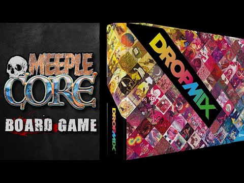 MeepleCore Podcast EP59 - DropMix