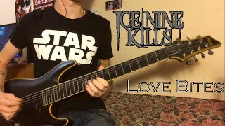 Ice Nine Kills | Love Bites | Guitar cover (New Song 2018)