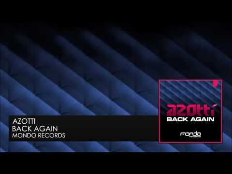 Azotti - Back Again [Mondo Records] 2015