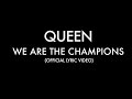 Queen - We Are The Champions (Official Lyric Video)