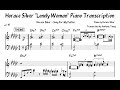 Horace Silver "Lonely Woman" Piano Transcription(PDF in Description)