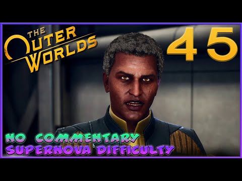 The Outer Worlds: Supernova Playthrough - Part 45 [No Commentary]