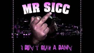 MR SICC-Sicc Muthafuckaz