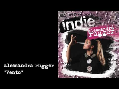 Mi sento Indie - Alessandra Rugger - 03 - Vento