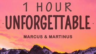 Marcus & Martinus - Unforgettable | 1 hour lyrics