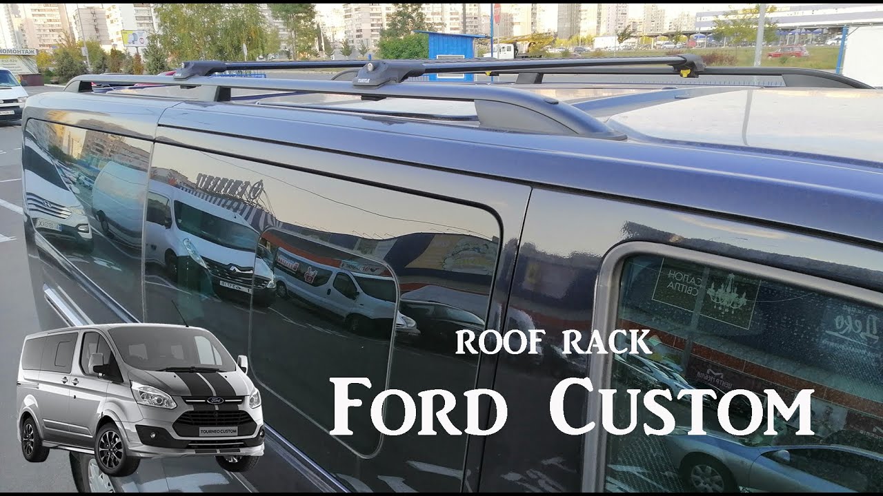 Watch video Roof rack bars FORD Transit Custom Turtle AIR1 Now Roof rack bars FORD Transit Custom Turtle AIR1