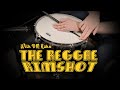 The Reggae Rimshot  - A Reggae Snare Drum Tutorial With DM Kahn