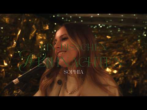 SOPHIA – Ein bisschen Weihnachten (Official Video)