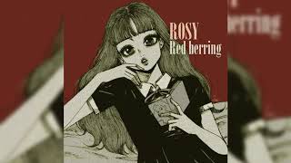 Rosy(로지)  -  Red Herring (붉은 청어)
