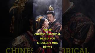 Download lagu Top 10 Chinese Historical Drama You Shouldn't Miss in 2025 ǀ  #cdrama #historical mp3