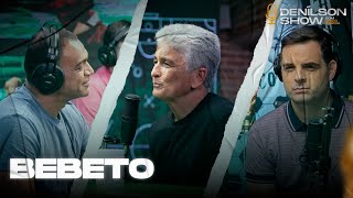 BEBETO | Podcast Denílson Show #04