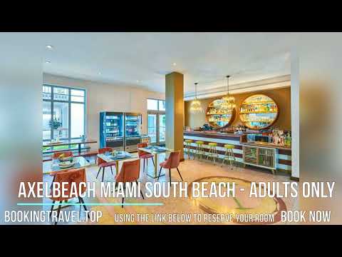 AxelBeach Miami South Beach   Adults Only