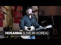 Paul Baloche - Hosanna - Live in Korea