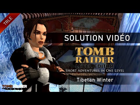 [TRLE] Short Adventures in One Level - Tibetan Winter (by Mr XY - 2006)