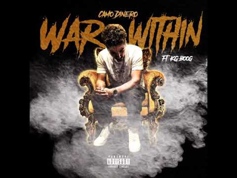 Camo Dinero-War Within ft. KG Boog
