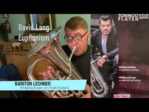 Bariton Lechner - David Lang, Euphonium