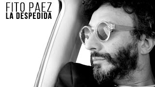 Fito Paez - La Despedida