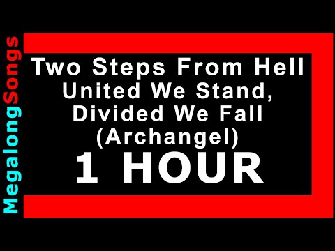 Two Steps From Hell - United We Stand, Divided We Fall (Archangel) 🔴 [1 HOUR] ✔️