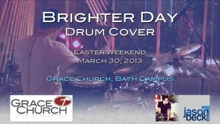 Brighter Day Drum Cover (Gungor)