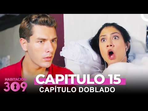 Habitación 309 Capítulo 15 (Capitulo Doblado)