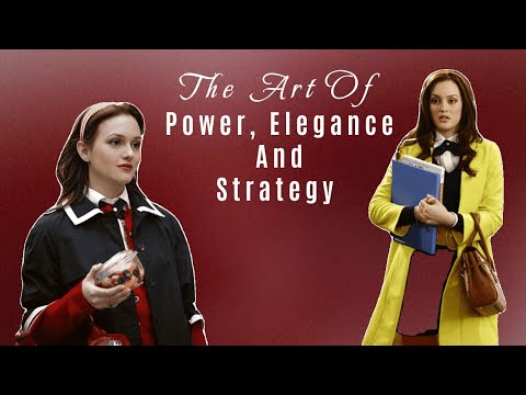 DECODING The Character Of BLAIR WALDORF from Gossip Girl