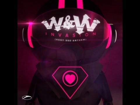W&W - Invasion (ASOT 550 Anthem)(Official Music Video)