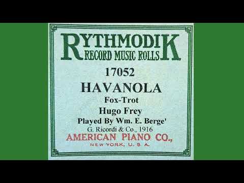 Havanola Have Another pb William E  Berge' Rythmodik Player Piano Roll