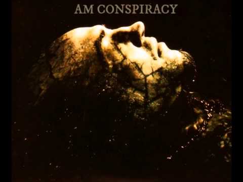 AM Conspiracy - Far