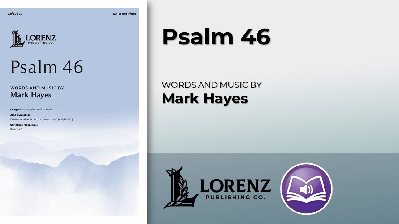 Psalm 46 | Mark Hayes