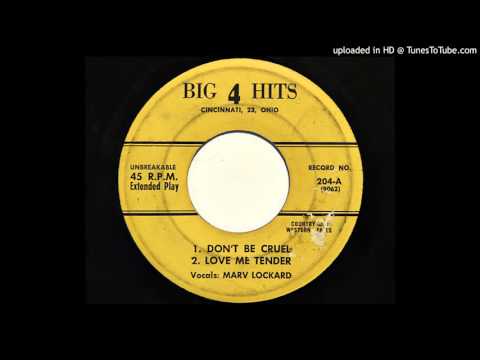 Marv Lockard - Love Me Tender (Big 4 Hits 204)