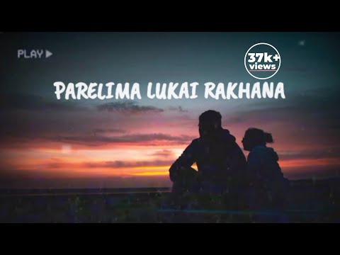 Parelima lukai rakhana 1974AD lyrics video @kathaeverything.7