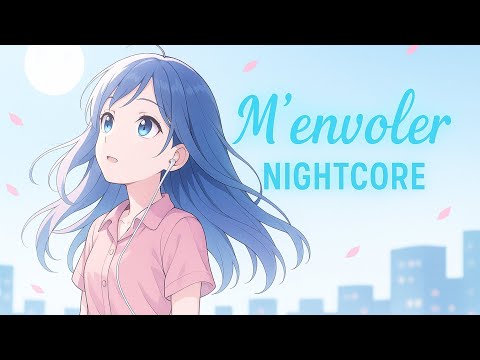 Nightcore - M'envoler helena