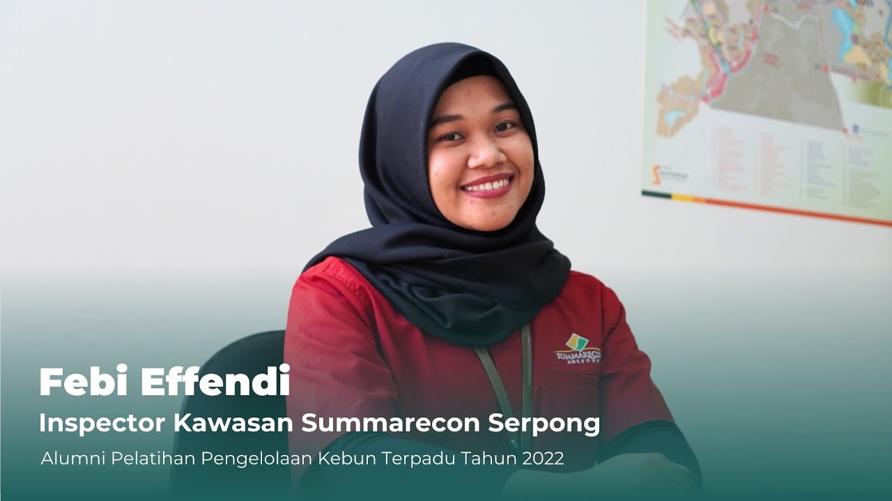 Febi Effendi Alumni Pelatihan Pengelolaan Kebun Terpadu : Inspector Kawasan Summarecon Serpong