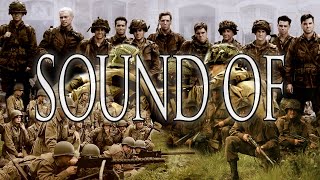 Band of Brothers - Sound of the Easy Company
