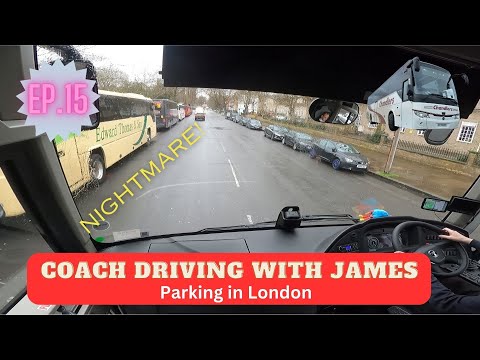 Coach Driving With James Ep.15 - Parking in London