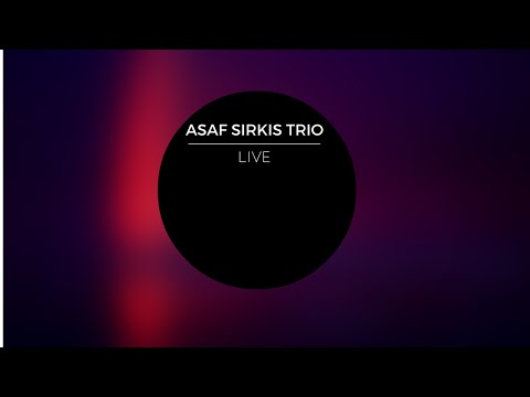 Asaf Sirkis Trio playing Asaf 's composition 'The Monk', (Jazz fusion in London)