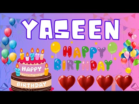 Happy Birthday Yaseen, Birthday of Yaseen, Best Birthday Wishes